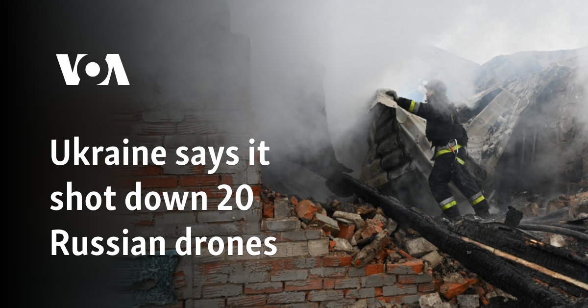 Ukraine says it shot down 20 Russian drones