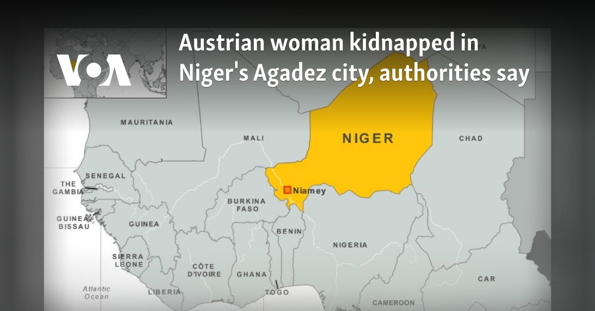 Austrian woman kidnapped in Niger city of Agadez, authorities say